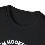 I'm Hooked On Fishing T-Shirt - Unisex Softstyle Tee for Anglers